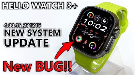 Hello Watch 3 Plus 4 0 New System Update NEW BUG Best SmartWatch