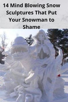 14 mind blowing snow sculptures that put your snowman to shame – Artofit