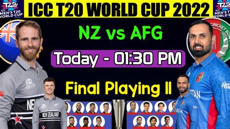 Icc T20 World Cup 2022 New Zealand Vs Afghanistan Match Playing 11