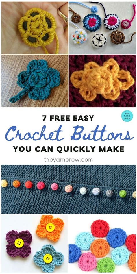 7 Free Easy Crochet Buttons You Can Quickly Make The Yarn Crew