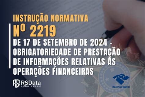 Instrução Normativa Rfb Nº 2219 2024 Novas Regras Da Receita Federal