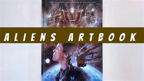 Aliens Artbook (flip through) Artbook – Go IT