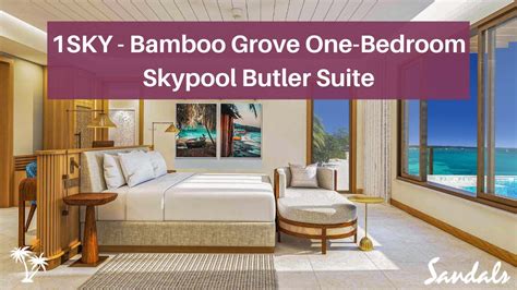 Sky Tour In K Bamboo Grove One Bedroom Skypool Butler Suite