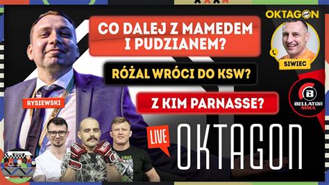 OKTAGON LIVE 161 KTO DLA PUDZIANA I MAMEDA Z KIM PARNASSE SZPILKA VS