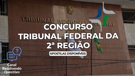 Apostilas Concurso TRF 2 PUBLICADO inicias de até R 13 9 mil