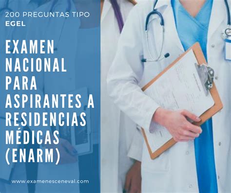 Examen Nacional Para Aspirantes A Residencias MÉdicas Enarm Examen