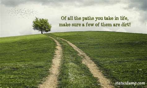 Quotes About Dirt Roads QuotesGram