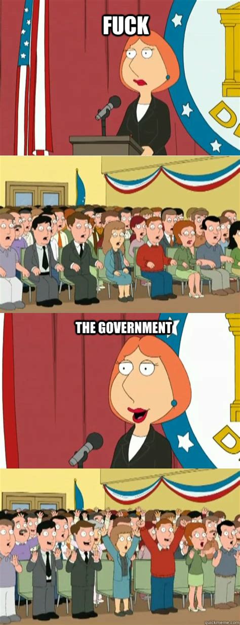 Fuck The Government Appealing To The Crowd Quickmeme