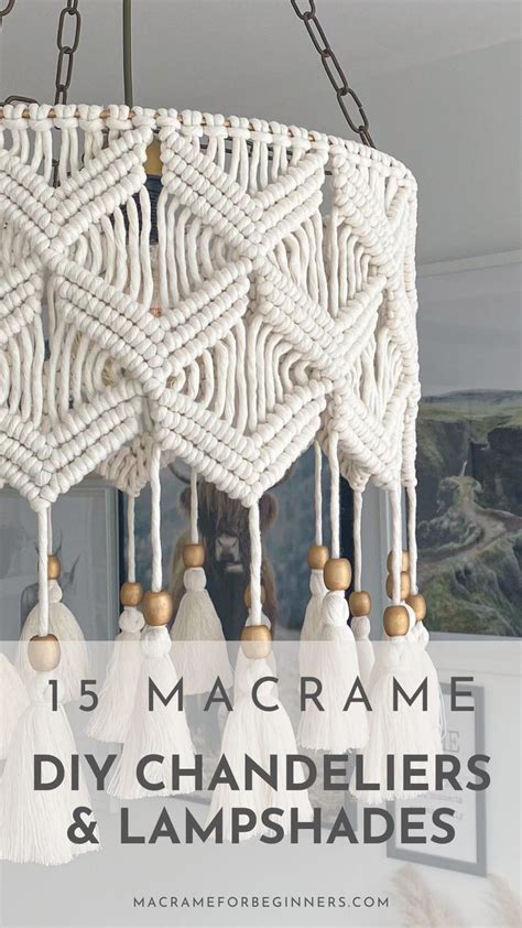 Gorgeous Diy Macrame Chandelier Lampshade Patterns Macrame