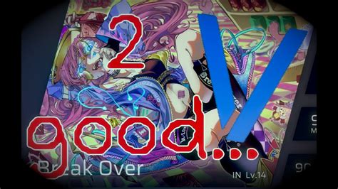 Phigros Break Over FULL COMBO IN Lv 14 YouTube