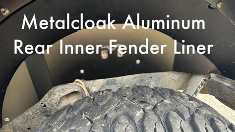 Protect Your Jeeps Inner Fenders Install Of Metalcloak S Aluminum Rear