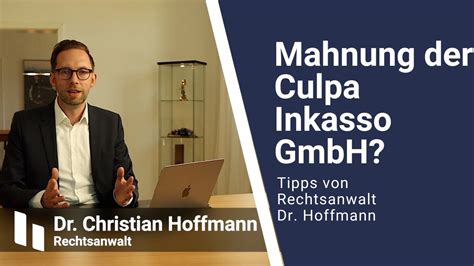 Was Tun Bei Mahnungen Der Culpa Inkasso GmbH Oder Rechtsanwalt Albrecht