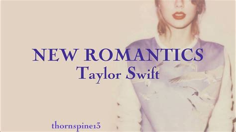 New Romantics Taylor Swift Lyrics Youtube