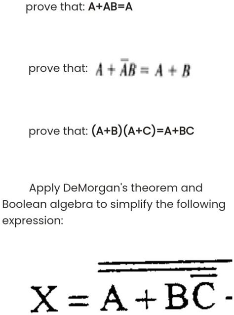 Solved Prove That A Ab A Prove That Ar A R Prove That A B A C A Bc Apply Demorgan S