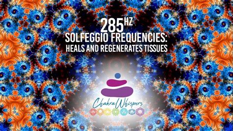 Hz Solfeggio Frequency Heals Regenerates Tissues Youtube