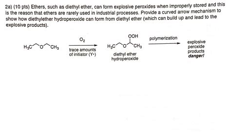 Solved Ethers Such As Diethyl Ether Can Form Explosive