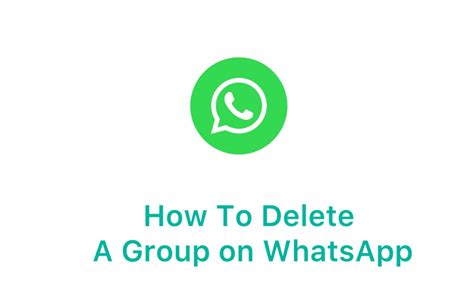 Guide How To Delete A Group On Whatsapp