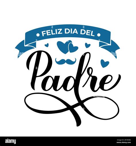 Feliz Dia del Padre caligrafía letras aisladas en blanco Feliz Día del