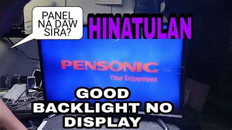 Pensonic Good Backlight Good Sounds No Picture Youtube