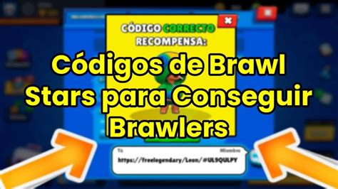 C Digos De Brawl Stars Para Conseguir Brawlers