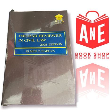 Authentic Pre Bar Reviewer In Civil Law Edition By Elmer T Rabuya