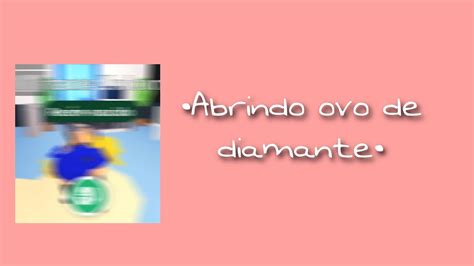 Abrindo Ovo De Diamante Consegui Uni Youtube