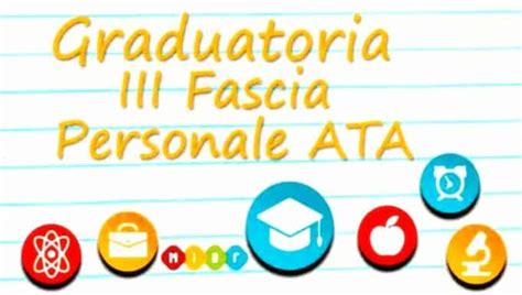 Graduatorie Ata Iii Fascia Quando Saranno Pubblicate Scuolainforma