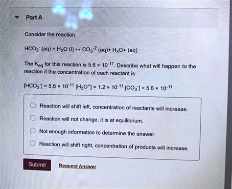 Solved Part A Consider The Reaction Hco3 Aq Hzo Co3 2 Aq