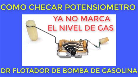 Como Arreglar La Resistencia De Flotador Del Tanque De Gasolina Youtube