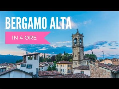 Cosa Vedere E Fare Bergamo Centro