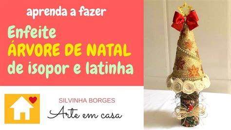 Crie uma Árvore de Natal de Isopor base de Lata Reciclada Latas