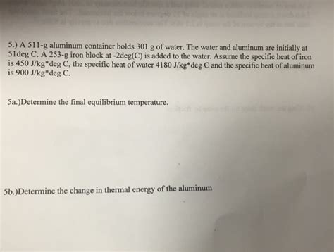 Solved Also determine: Change in thermal energy | Chegg.com