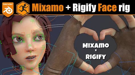 Blender Mixamo Control Rig Rigify Face Rig Youtube