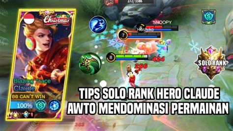 TIPS AND TRICK CARA BERMAIN CLAUDE SOLO RANK SET EMBLEM DAN BUILD