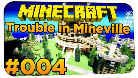 Trouble In Mineville 004 Mit Ungespielt Und FelixHardyGames YouTube