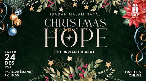 Kebaktian Malam Natal Gky Sunter Desember Christmas In Hope