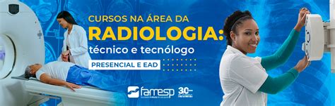Conheça os nossos cursos Técnicos e de Graduação em Radiologia