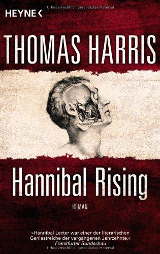 Hannibal Rising Roman Hannibal Lecter Band 1 Von Thomas Harris