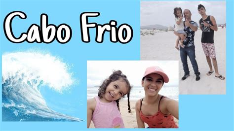 Viagem Para Cabo Frio Parte 2 YouTube