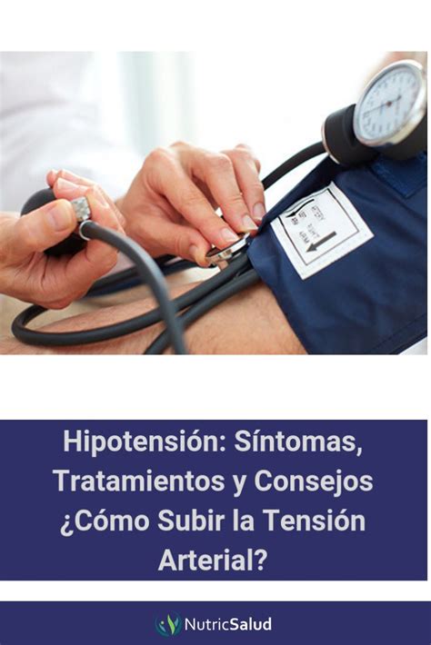 Hipotensión Síntomas Tratamientos Y Consejos ¿cómo Subir La Tensión