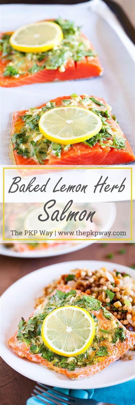 Baked Lemon And Herb Salmon VIDEO The PKP Way Recipe Seafood