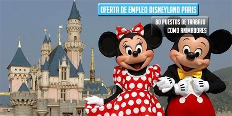 Disneyland Paris Oferta 80 Puestos De Trabajo Como Animadores