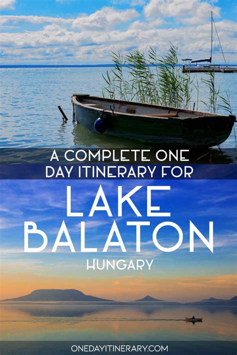 One Day in Balaton Lake | 2021 Itinerary | Balaton, Europe travel ...