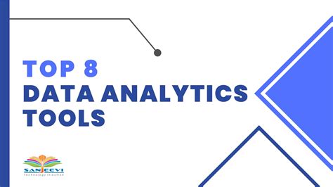 Top 8 Data Analytics Tools by Sanjeevi Technologies - Issuu