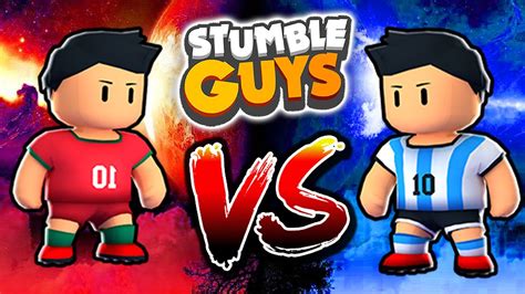 RONALDO VS MESSI IN STUMBLE GUYS YouTube