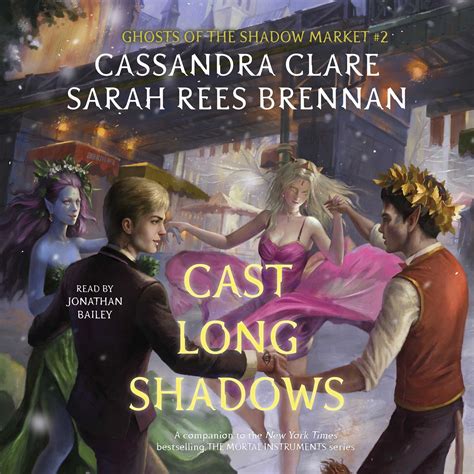 Cast Long Shadows by Cassandra Clare | Goodreads