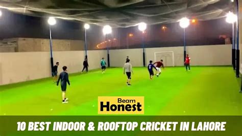 10 Best Indoor & Rooftop Cricket In Lahore Pakistan