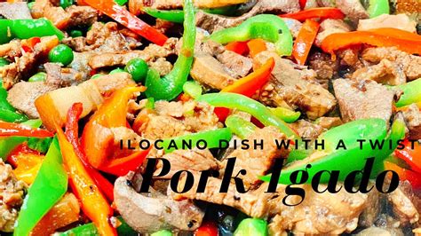 Pork Igado Ilocano Dish The Best And Easy To Follow Recipe Youtube