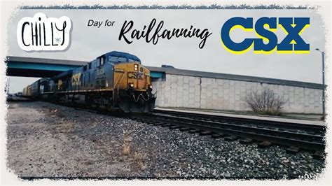 1 10 24 Chilly Day For Railfanning CSX Railfanning YouTube