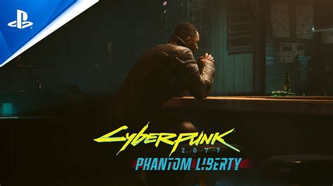 Cyberpunk 2077 Phantom Liberty — Official Teaser 2 Ps5 Games Youtube